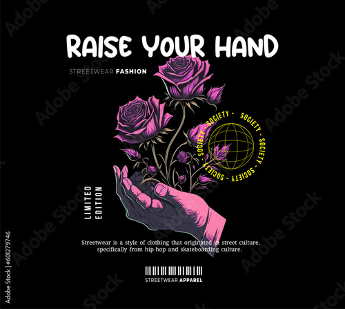 Urban Style Design. Screen Printing Design for Shirts, Jackets, Sweaters and More. Slogan Text, Rose Vector and Hand Illustration.