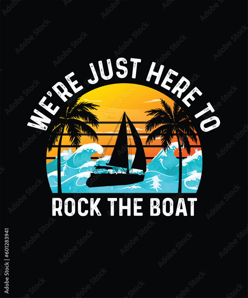 Boating T-shirt Design, We're Going To Need a Bigger Boat