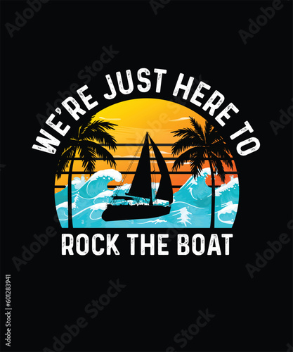 Boating T-shirt Design, We're Going To Need a Bigger Boat