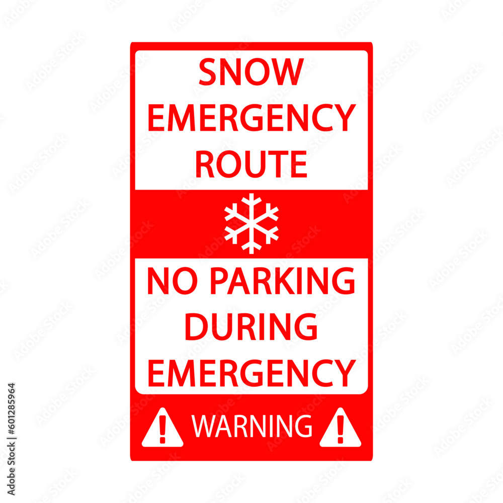 Snow Emergency Route No Parking During Emergencies Sign Stock Vector