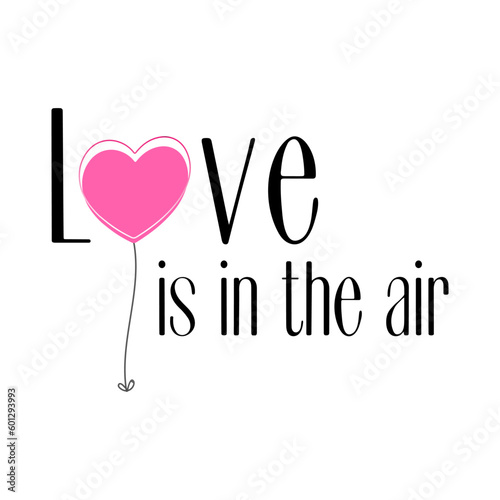 Love is in the air. Wedding, bachelorette party, hen party or bridal shower handwritten calligraphy card, banner or poster graphic design lettering vector element.
