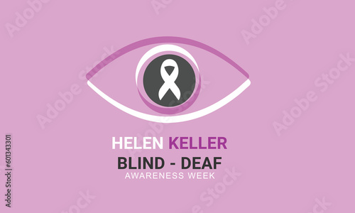 Helen Keller Blind and Deaf awareness week. background, banner, card, poster, template. Vector illustration.