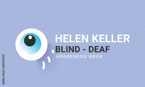 Helen Keller Blind and Deaf awareness week. background, banner, card, poster, template. Vector illustration.