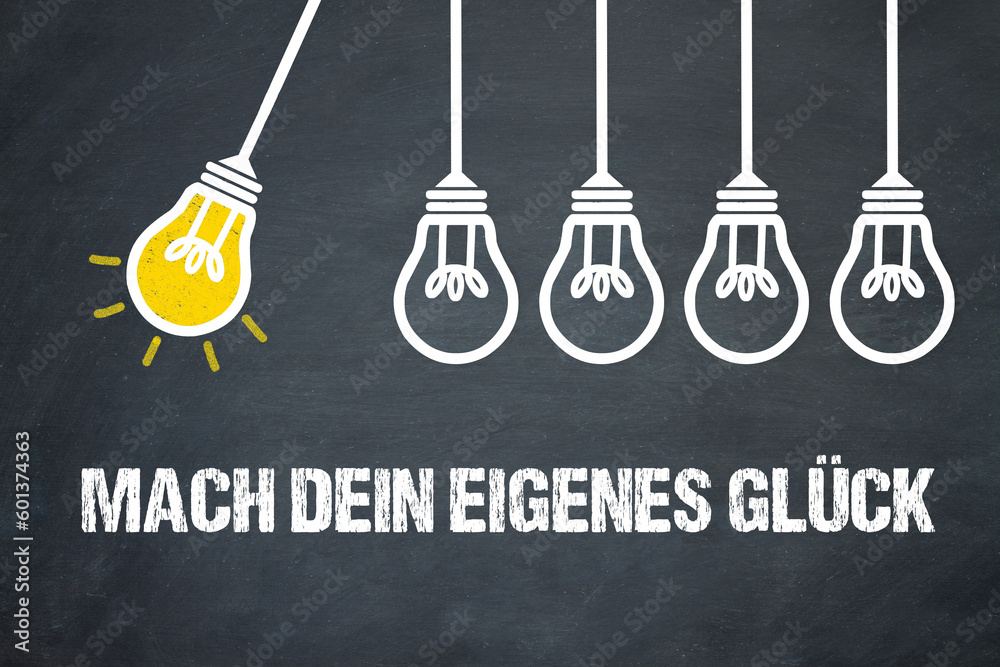 Fototapeta premium Mach dein eigenes Glück 
