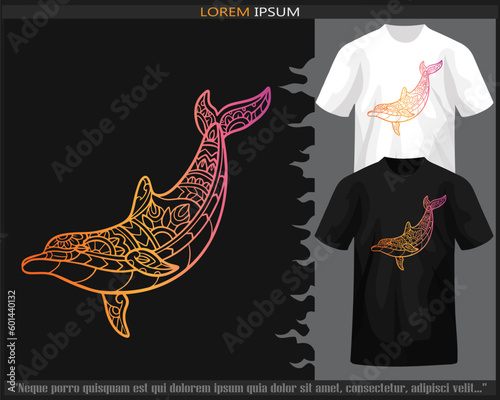 Gradient Colorful Dolphin fish mandala arts isolated on black and white t shirt.
