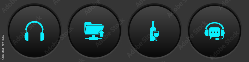 Set Headphones, FTP folder upload, Wine bottle with glass and speech bubble icon. Vector Set Headphones, FTP folder upload, Wine bottle with glass and speech bubble icon. Vector