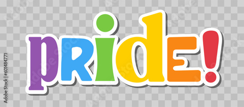 Pride lettering with rainbow flag colors. Different style letters forming the Pride word.