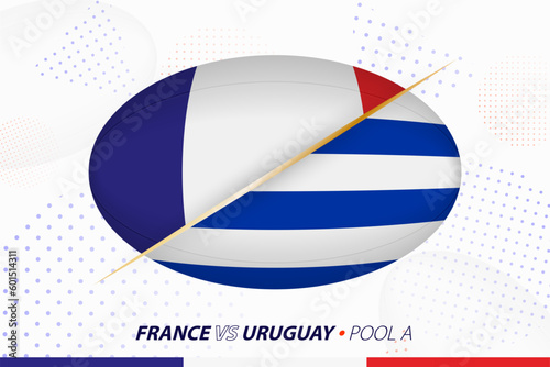 Rugby match between France and Uruguay, concept for rugby tournament.