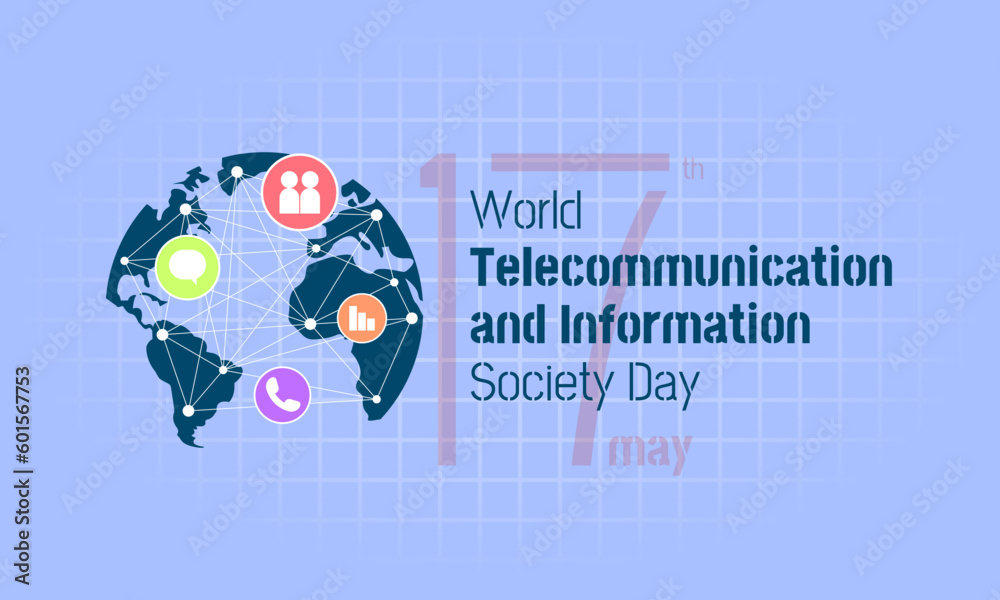 World Telecommunication and Information Society Day with illustration of worldwide connected information