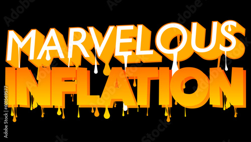 Marvelous Inflation. Graffiti tag. Abstract modern street art decoration performed in urban painting style.