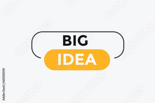 Big idea button web banner templates. Vector Illustration 