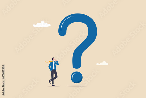Big question mark or big problem to solve or finding solution, doubt or uncertainty, thinking to make decision, difficult question concept, businessman thinking while looking at big question mark.