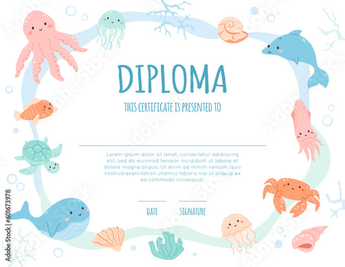 Diploma for kids with cute aquatic animals. School, preschool, kindergarten certificate template. Vector cartoon illustration, frame with kawaii octopus, dolphin, jellyfish, turtle, whale and squid.