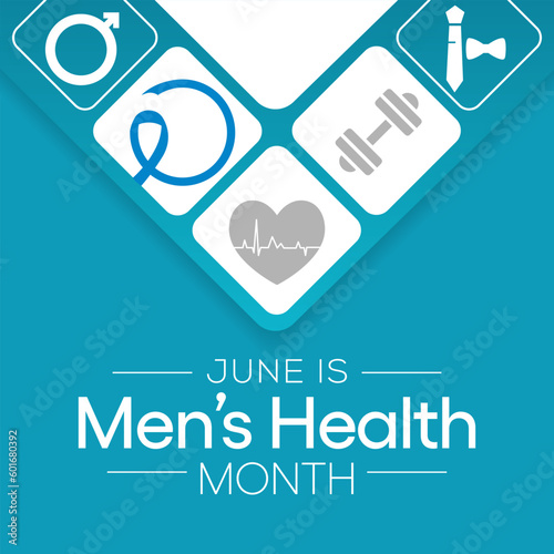 Men's health month is observed every year in June, it is used to raise awareness about health care for men and focus on encouraging boys to practice and implement healthy living decisions. Vector art.