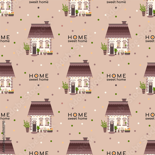 Cute house with flowers in pots and an inscription Home sweet home. Welcome home concept. Seamless vector pattern.