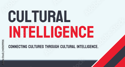 Cultural Intelligence - understanding and adapting to different cultures