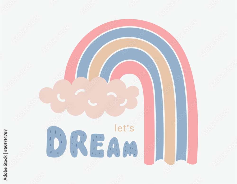 Funny cloud with rainbow and text lettering Dream. Vector children flat sticker. Funny cloud with rainbow and text lettering Dream. Vector children flat sticker.