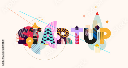 Start up concept lettering. Business poster with colorful letters, icons and abstract geometric shapes. Art decoration inscription.