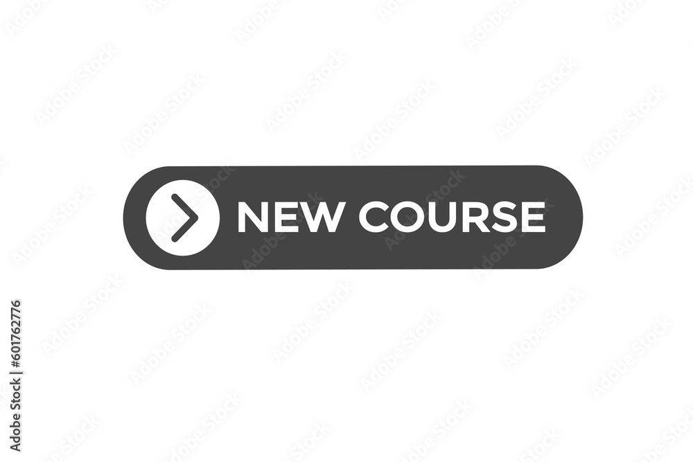 new course vectors, sign,lavel bubble speech new course