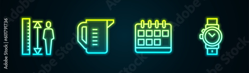 Set line Measuring height body, cup, Calendar and Wrist watch. Glowing neon icon. Vector