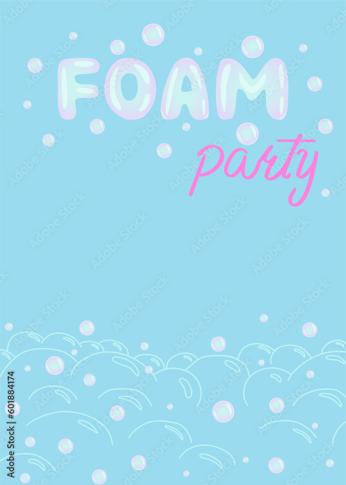 Foam party flayer, poster or invitation template with copy space, soap bubble in neon colors, vector