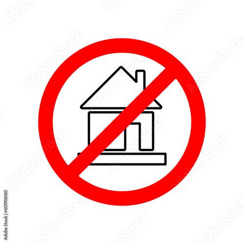 No House sign, Simple No House vector sign symbol inside red crossed circle on a white background..eps