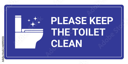 Keep The Toilet Clean Sign