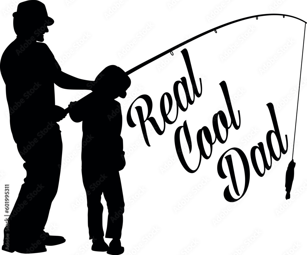 Reel Cool Dad ,Father and Son Fishing Cutfile, cricut ,silhouette, SVG,  EPS, JPEG, PNG, Vector, Digital File, Zip Folder Stock Vector