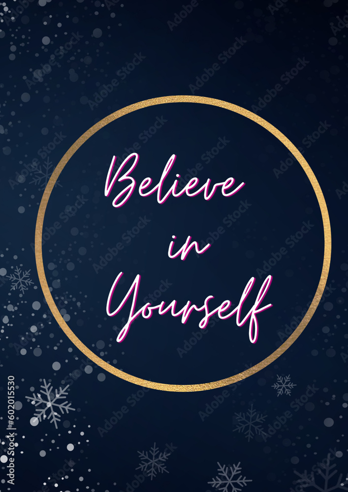 believe in yourself