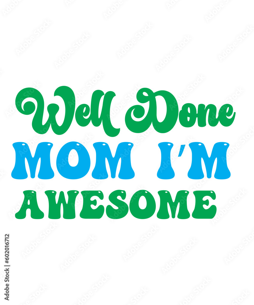 Naklejka premium Mothers day svg, Mom svg, Mom life svg, Girl mom svg, Mama svg, Funny mom svg, Mom quotes svg, Blessed mama svg png,Sarcastic Mom SVG Bundle, Hot Mess Mom SVG, Mom Shirt svg, Mom Life svg, Mother's Da