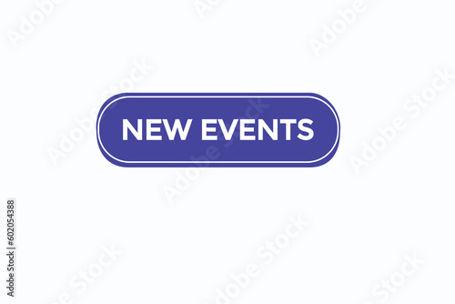 new events vectors, sign,lavel bubble speech new events
 photo