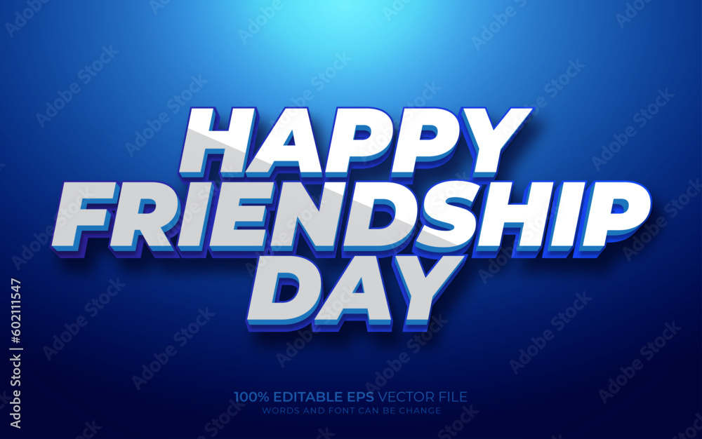 Happy Friendship day Vector 3d text effect style Happy Friendship day Vector 3d text effect style