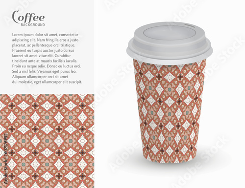 Cardboard paper cup of coffee with ornament and seamless geometric pattern. Take away coffee packaging template, isolated design elements for coffee shop, restaurant menu. Realistic vector cup