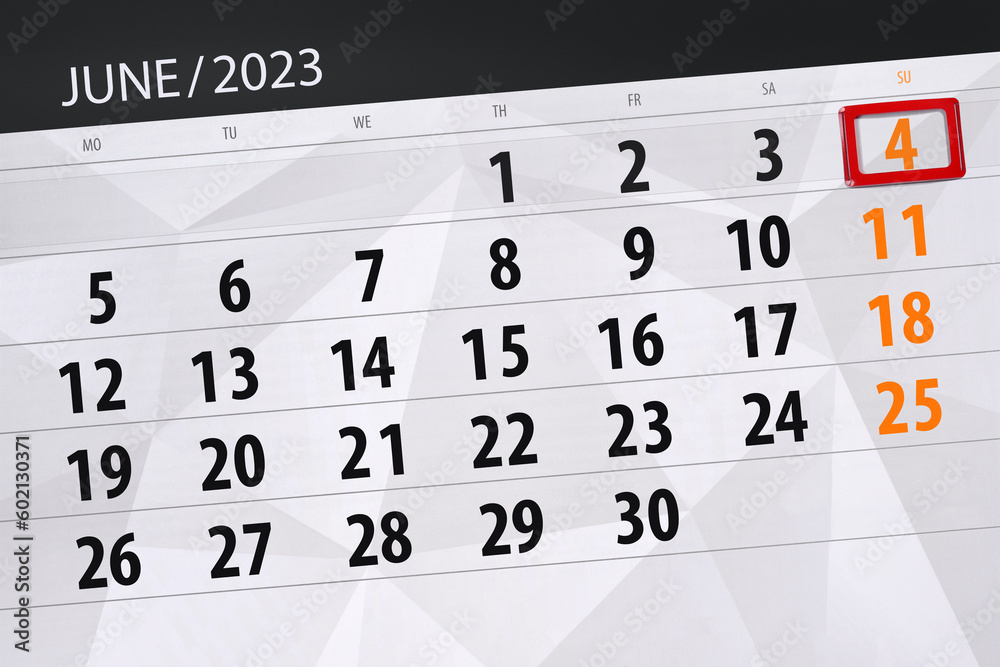 Fototapeta premium Calendar 2023, deadline, day, month, page, organizer, date, June, sunday, number 4