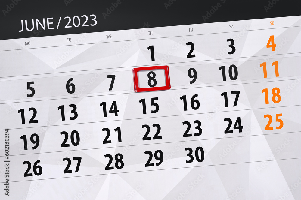 Obraz premium Calendar 2023, deadline, day, month, page, organizer, date, June, thursday, number 8