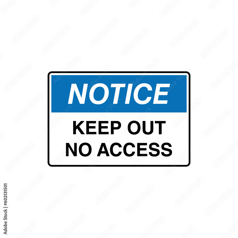 No Access Sign Placard Vector Template No Access Sign Placard Vector Template