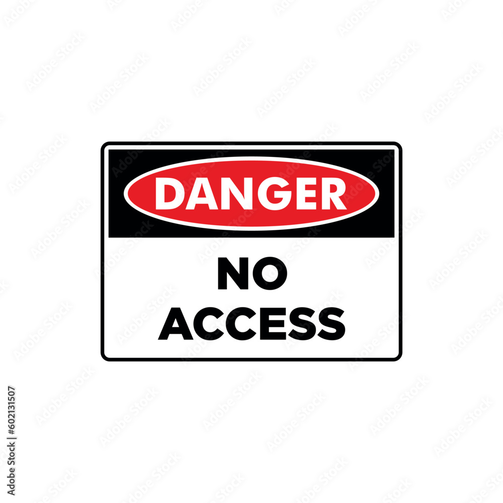 No Access Sign Placard Vector Template No Access Sign Placard Vector Template