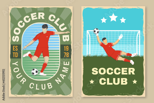 Set of soccer, football club retro poster, banner design. Vector illustration. For football club sport design with soccer and football player silhouettes.