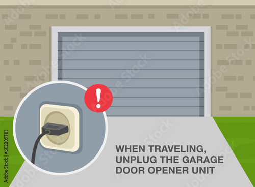 Garage door safety tips and rules. When traveling, unplug the garage door opener unit. Close-up of socket. Flat vector illustration template.