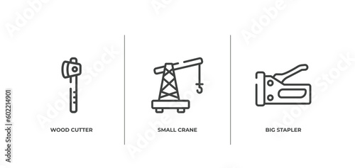 tools and hinery outline icons set. thin line icons sheet included wood cutter, small crane, big stapler vector.