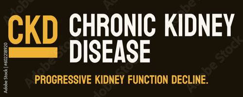 CKD Chronic Kidney Disease: Long-term kidney damage and loss of function.