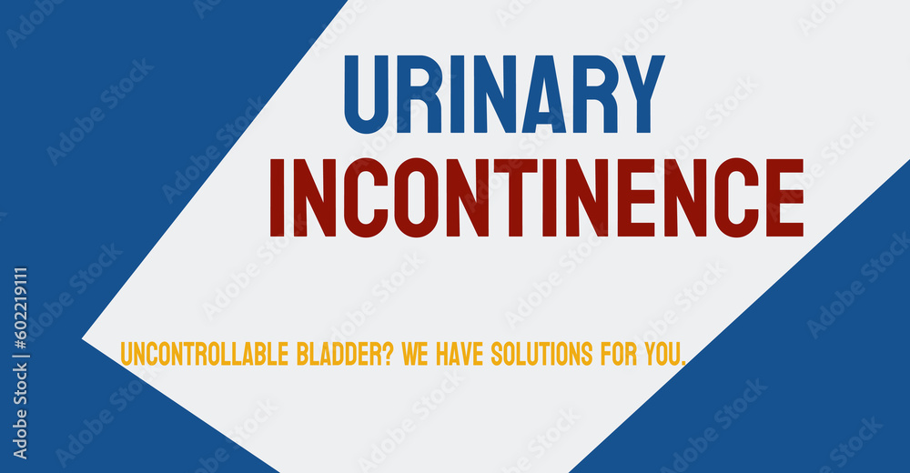 Urinary Incontinence: Inability to control urination. - obrazy, fototapety, plakaty 