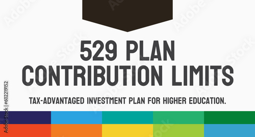 529 Plan Contribution Limits: Limits on annual contributions to college savings accounts.