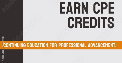 Earn CPE Credits: Continuing professional education credits for certain professions.