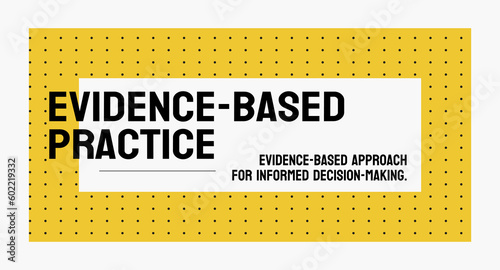 EBP - Evidence-Based Practice: Use of research and data to inform decision-making in healthcare.