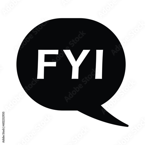 Abbreviation, bubble, fyi icon.