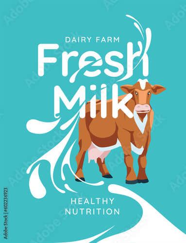Dairy farm poster with a cow and milk splashes on a large text background. Advertising flyer, postcard. Vector flat illustration