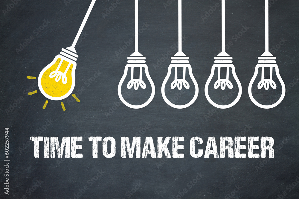 Fototapeta premium Time to make career
