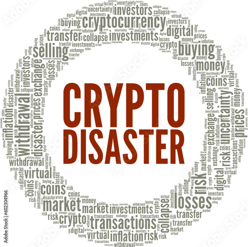 Crypto Disaster word cloud conceptual design isolated on white background.