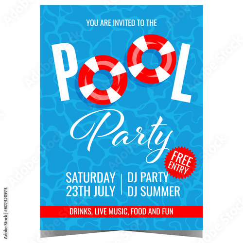 Pool party vector illustration for summer vacation entertainment. Invitation leaflet, flyer, banner or poster with inflatable swimming ring in blue pool water suitable for exotic beach event promo.